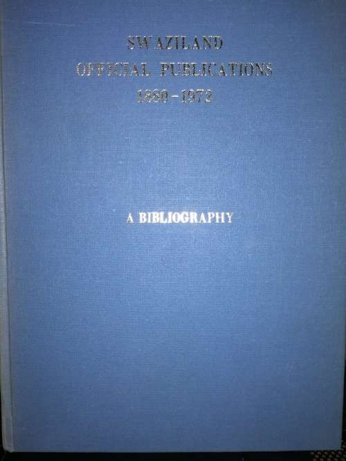 Swaziland Official Publications 1880-1972