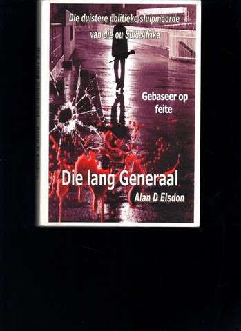 Die lang Generaal (Gebaseer op feite)