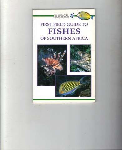 First field guide to Fishes of Southern Africa