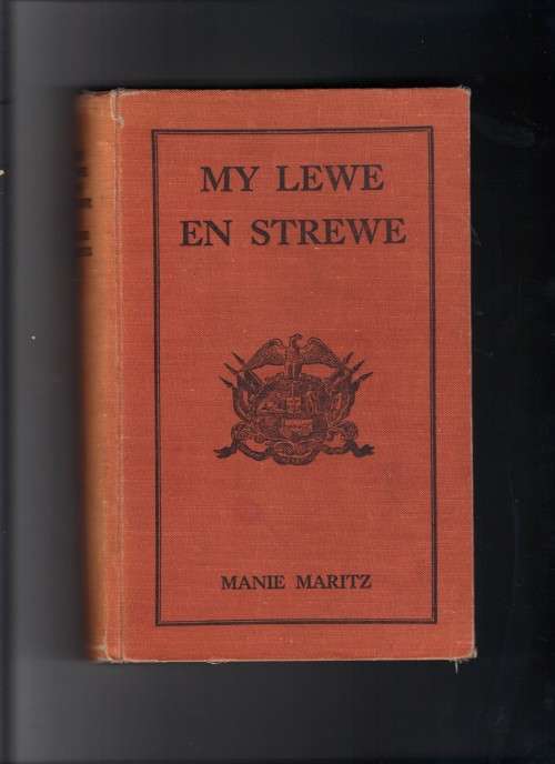 My Lewe en Strewe, Manie Maritz