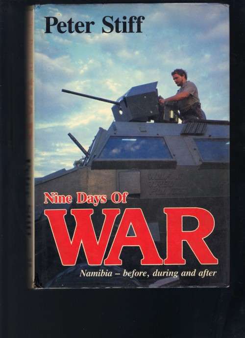 Nine Days of War, Namibia- before, during and after - 1st edition