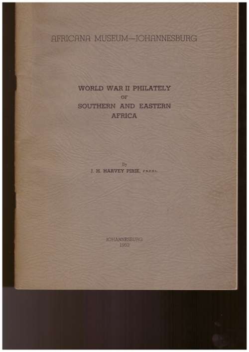 World War II Philately of Southern and Eastern Africa