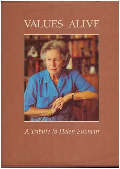 Values Alive  - A Tribute to Helen Suzman
