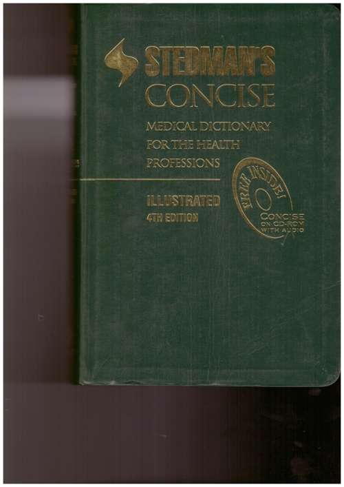 Stedman`s Concise Medical Dictionary for the Health Professions
