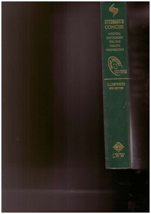 Stedman`s Concise Medical Dictionary for the Health Professions