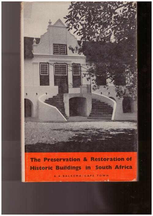 The preservation and restoration of historic buildings in South Africa
