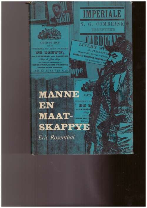 Manne en Maatskappye - Die Geskiedenis van die Eerste Afrikaanse Sakemanne