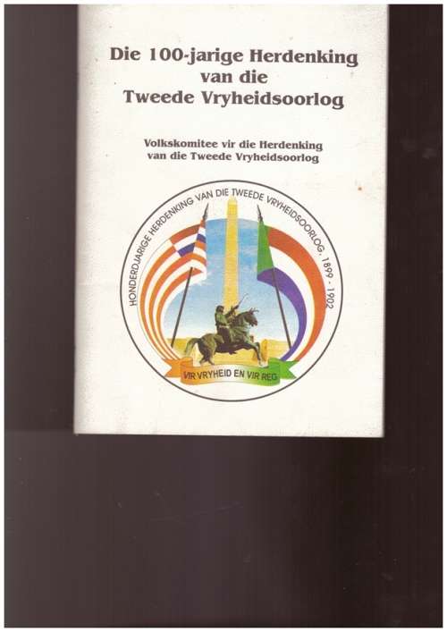 Die 100-jarig herdenking van die Tweede Vryheidsoorlog