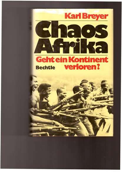 Chaos Afrika - Geht ein Kontinent verloren?