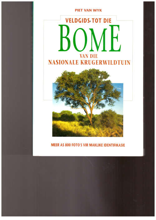 Veldgids tot die bome van die Nasionale Krugerwildtuin (Piet van Wyk)