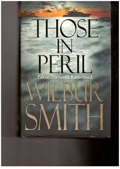 Those in Peril (Wilbur Smith)