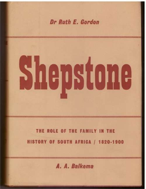 Shepstone, The rol of the family in the history of South Africa 1820-1900