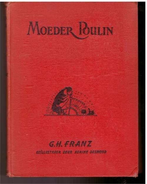 Moeder Poulin - histories verhaal tydens die Boereoorlog