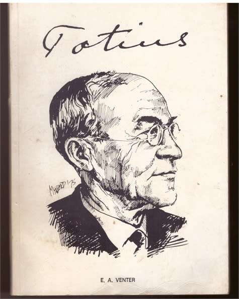 Totius 1877...1977  (E.A. Venter)