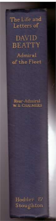 The Life and Letters of David, Earl Beatty, Admiral of the Fleet
