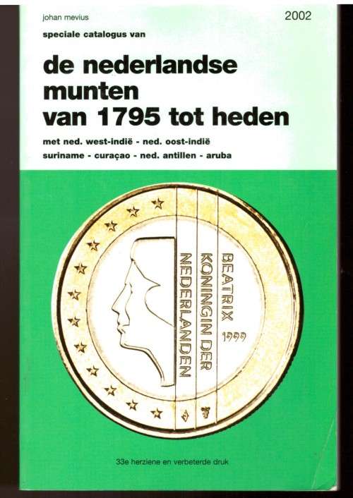 De Nederlandse munten van 1795 tot heden