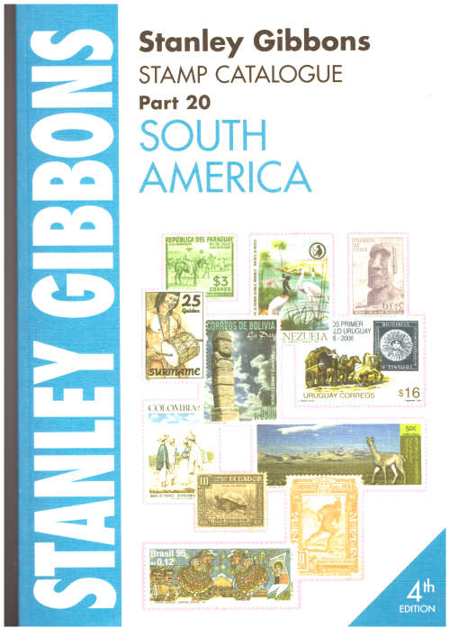 Stanley Gibbons Stamp Catalogue- Part 20 South America