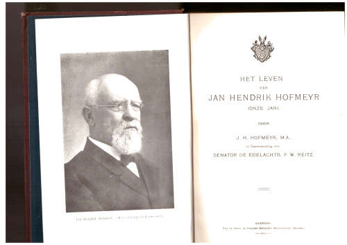 Het leven van Jan Hendrik Hofmeyr (onze Jan)