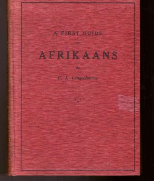 A First Guide to Afrikaans (C.J. Langenhoven) 1926