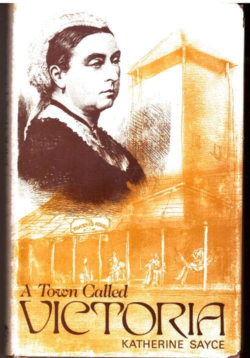 A Town Called Victoria or The Rise and Fall of the Thatched House Hotel