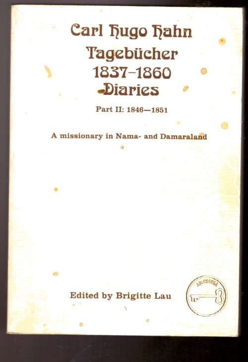 Carl Hugo Hahn Tagebucher 1837-1860 Diaries, Part II: 1846-1851
