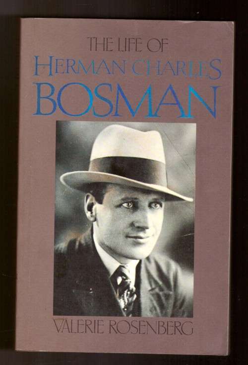 The Life of Herman Charles Bosman