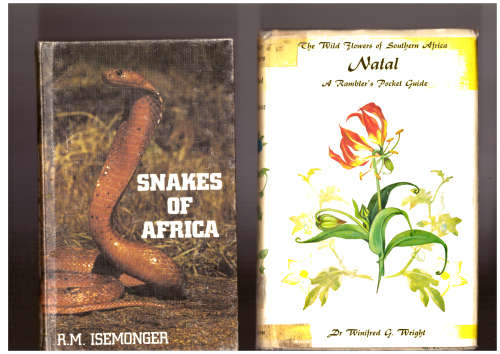 Two nature books - The wild flowers of Natal and Snakes of Africa