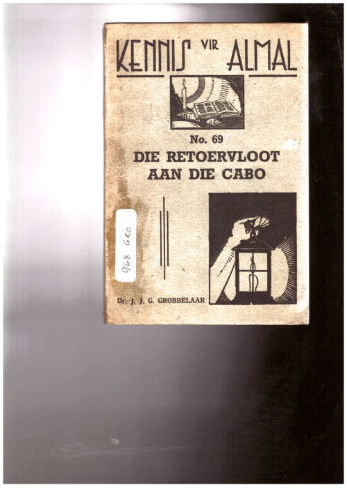 Kennis vir Almal No 69, Die retoervloot aan die Cabo