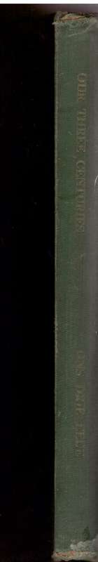 Ons drie eeue / Our three centuries
