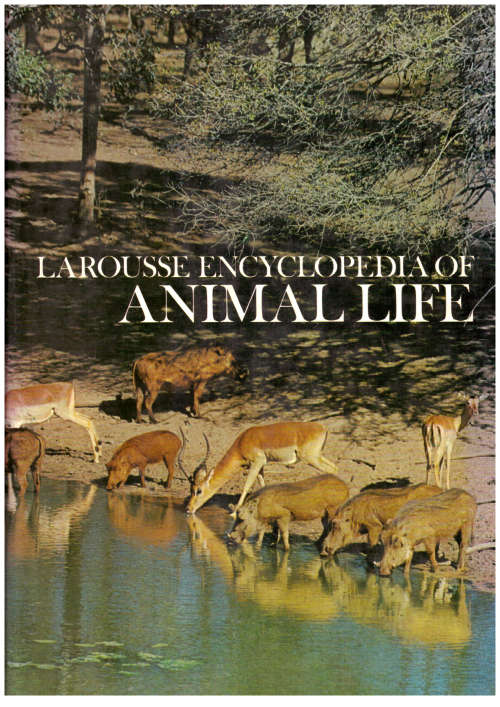 Larousse Encyclopedia of Animal Life