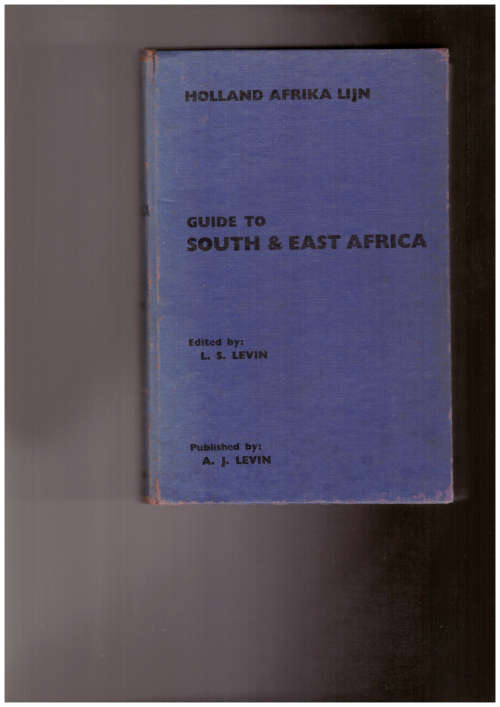 Guide to South and East Africa - Holland Afrika Lijn 1959/60