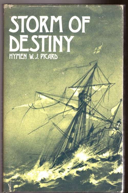 Storm of Destiny - (Hymen W.J. Picard)