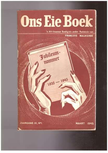 Ons Eie Boek, Jubleum nommer 1935-1945 - Maart 1945