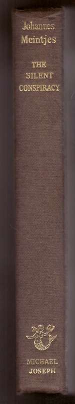 The Silent Conspiracy (Johannes Meintjes)