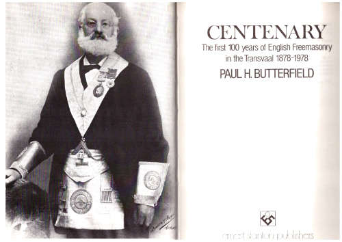 Centenary the first 100 years of English Freemasonry in the Transvaal 1878-1978