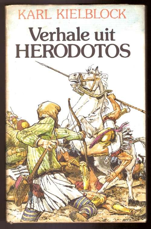 Verhale uit Herodotos - Karel Kielblock