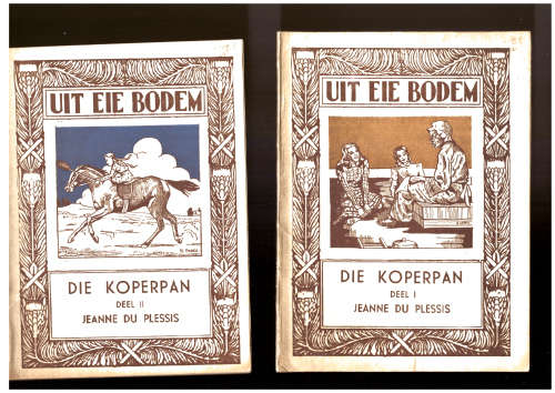 Uit eie bodem - Die koperpan deel 1 and 2