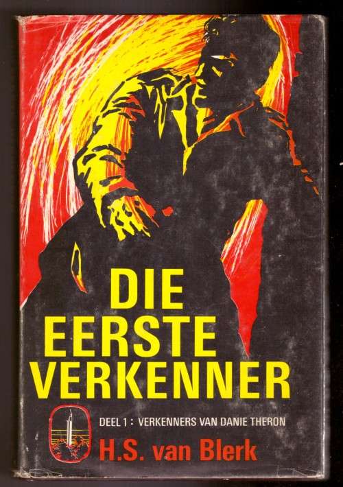 Die eerste verkenner, Deel 1: Verkenners van Danie Theron - GETEKEN