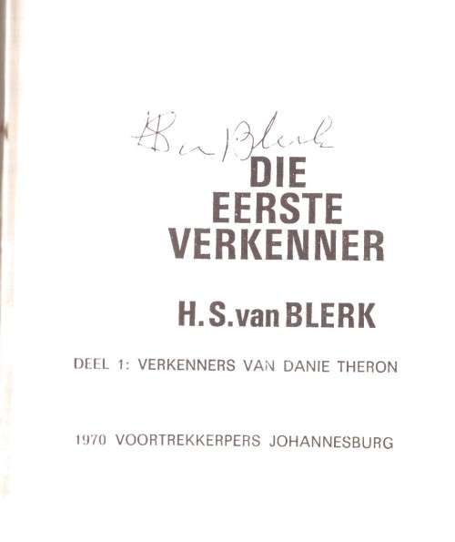 Die eerste verkenner, Deel 1: Verkenners van Danie Theron - GETEKEN