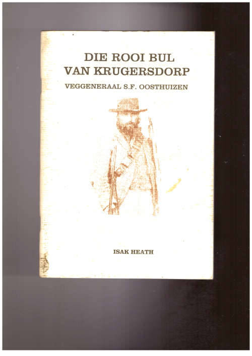 Die Rooi Bul van Krugersdorp Veggeneraal S.F. Oosthuizen