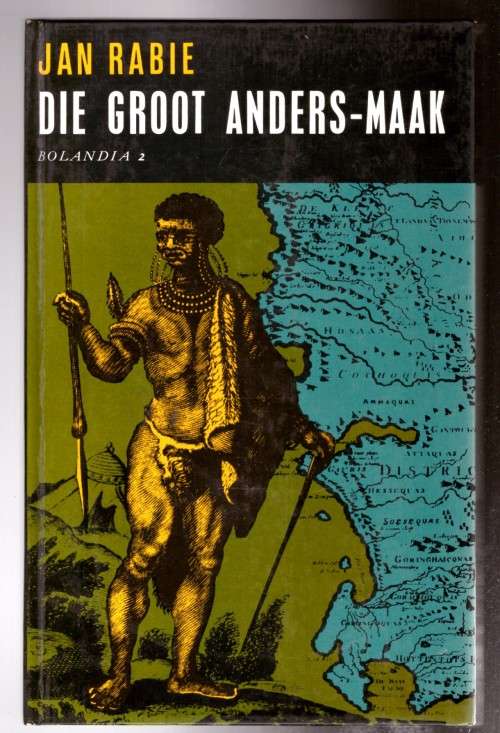 Die groot anders-maak- Bolandia 2 (Jan Rabie)