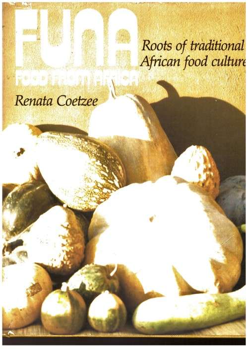 Funa Food from Africa - Roots of traditional African food culture - SIGNED