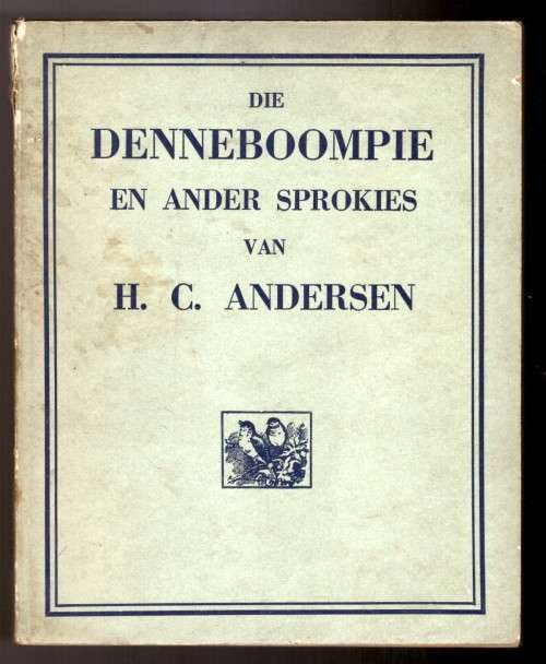 Die Denneboompie en ander sprokies van H.C. Andersen, Boekies vir die kleinspan No.XV