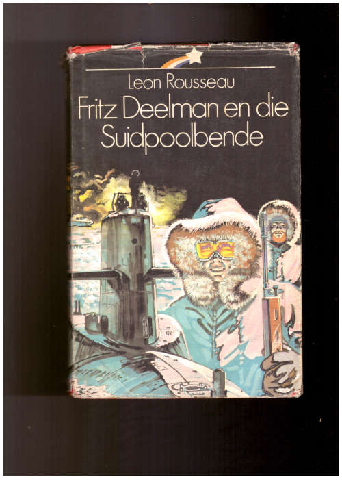 Fritz Deelman en die Suidpoolbende