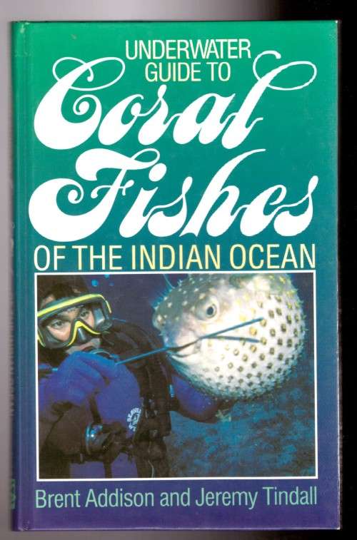 Underwater Guide to Coral Fishes of the Indian Ocean