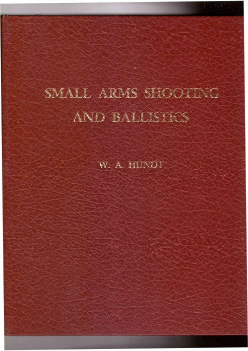 Small Arms Shooting and Ballistics
