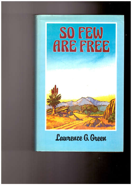 So Few Are Free - L. Green