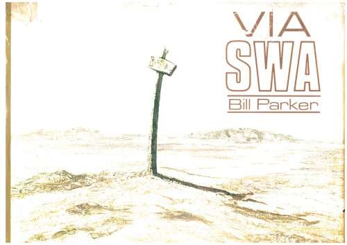 Via SWA - Bill Parker, Limited edition.