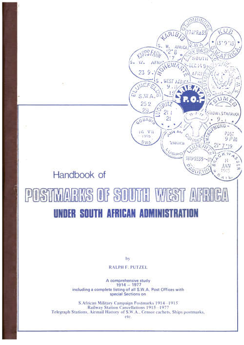 Handbook of Postmarks of South West Africa, under South African administrations
