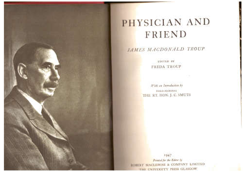 Physician and Friend James Macdonald Troup, limited edition